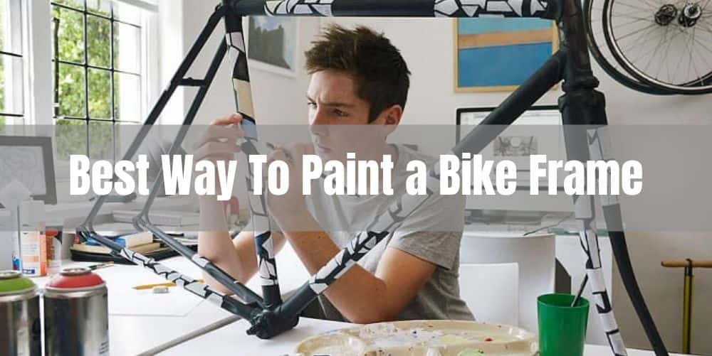 Best Way To Paint a Bike Frame