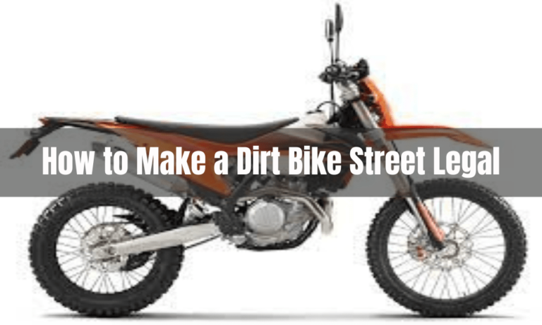 How to Make a Dirt Bike Street Legal