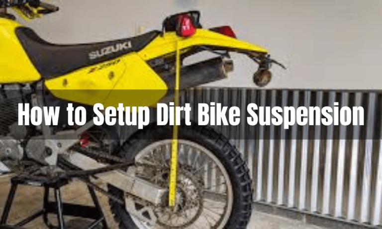 How to Setup Dirt Bike Suspension