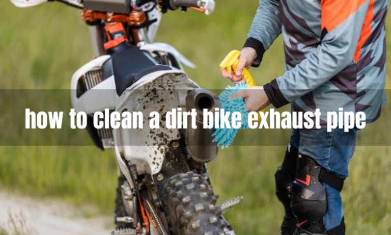 How to clean a dirt bike exhaust pipe – In 7 Steps (2023)