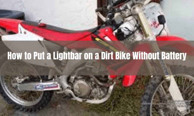 How to Put a Lightbar on a Dirt Bike Without Battery