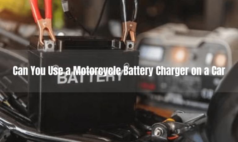 Can You Use a Motorcycle Battery Charger on a Car