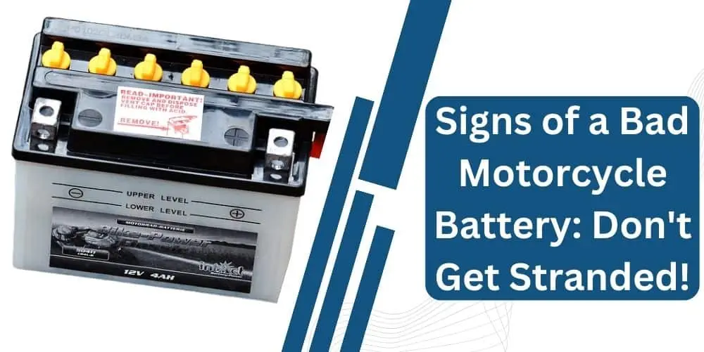 Signs of a bad motorcycle battery